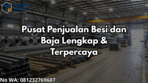 Supplier Besi dan Baja